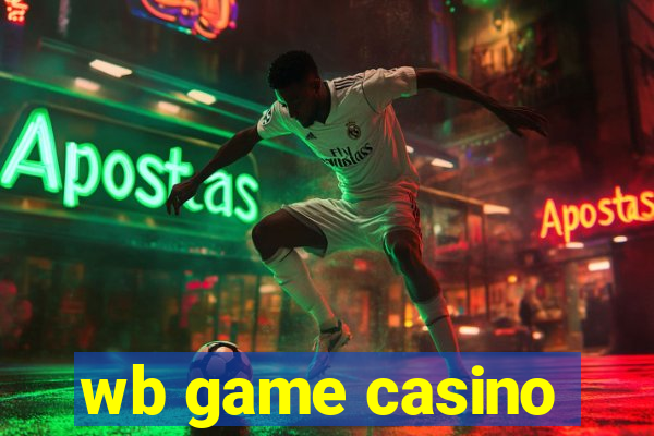 wb game casino